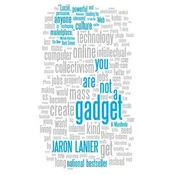 You Are Not A Gadget