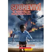 I Survived the Bombing of Pearl Harbor, 1941 (Spanish Edition)