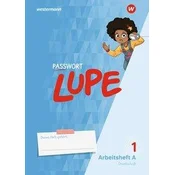 PASSWORT LUPE - Fibel. Arbeitshefte A und B GS Grundschrift