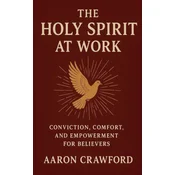 The Holy Spirit at Work