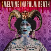 The Melvins & Napalm Death - Savage Imperial Death March (LP)