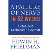A Failure of Nerve in 52 Weeks