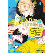 My Noisy Roommate: The Roof Over My Head Comes with Monsters and a Hottie 4