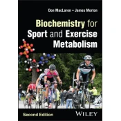 Biochemistry for Sport and Exercise Metabolism 2e
