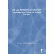 Big Gay Adventures in Education