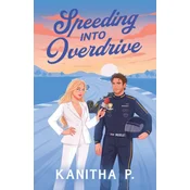 SPEEDING INTO OVERDRIVE (Special Edition)