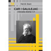 Car i Galilejac: istorijska drama I-II