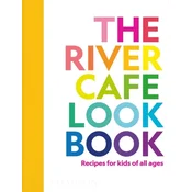 The River Cafe Look Book, Recipes for Kids of all Ages