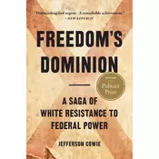 Freedoms Dominion (Winner of the Pulitzer Prize)