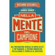 Nella mente del campione. Le quattro fasi della scalata verso la self-confidence e il successo
