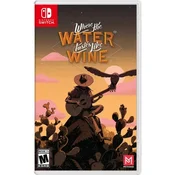 Where The Water Tastes Like Wine (SWITCH)