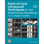 Point-of-Care Ultrasound Techniques for the Small Animal Practitioner
