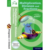 Progress with Oxford: Multiplication, Division and Fractions Age 7-8