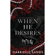 When He Desires