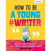 How To Be A Young #Writer