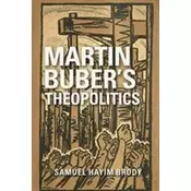 Martin Bubers Theopolitics