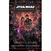 Star Wars: Die Hohe Republik - Trotzt dem Sturm