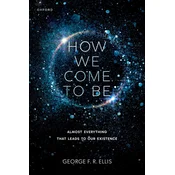 How We Come to Be