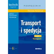 Transport i spedycja część 1 Transport