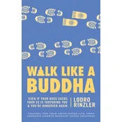 Walk Like A Buddha