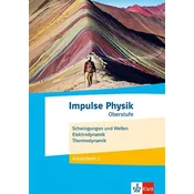 Impulse Physik 2. Arbeitsheft 2 Klassen 11-13 (G9), 10-12 (G8)