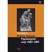 Virginia Satirová - Psychologické eseje 1963-1983