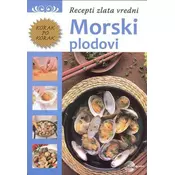Morski plodovi - Recepti zlata vredni