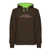 Hoodie womens Dont hate me