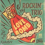 A.J. & The Rockin Trio - Love Bomb (7)