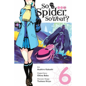 So Im a Spider, So What?, Vol. 6 (manga)