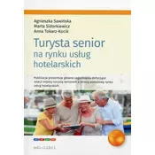 Turysta senior na rynku uslug hotelarskich