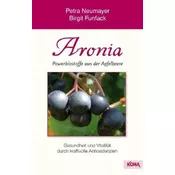 Aronia - Powerbiostoffe aus der Apfelbeere