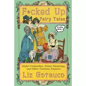 F*cked Up Fairy Tales