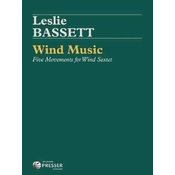 BASSETT:WIND MUSIC FIVE MOVEMENTS FOR WIND SEXTET