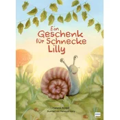 Ein Geschenk für Schnecke Lilly