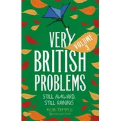 Very British Problems Volume III