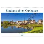 Stadtansichten Cuxhaven (Wandkalender 2026 DIN A3 quer), CALVENDO Monatskalender