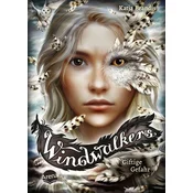 Windwalkers (3). Giftige Gefahr