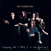 The Cranberries - Everybody Else Is Doing It, So Why Cant We? (LP)