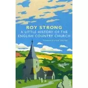 A Little History Of The English Country Church