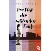 Der Club der wütenden Fünf