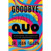 Goodbye, Status Quo