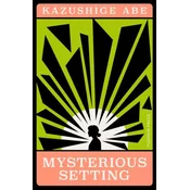 Mysterious Setting