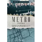 Metro Stefana Starzynskiego?