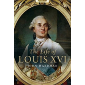 The Life of Louis XVI