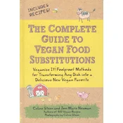 THE COMPLETE GUIDE TO VEGAN FOOD SUBSTITUTIONS (eng.)