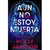 AUN NO ESTOY MUERTA