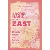 Sacred Magic of the East