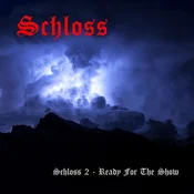 Schloss - Ready For The Show (Reissue) (LP)