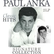 Paul Anka - Signature Collection - Classic Hits (Remastered) (180 g) (2 LP)